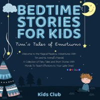 Bedtime_Stories_for_Kids__Tim_s_Tales_of_Emotions
